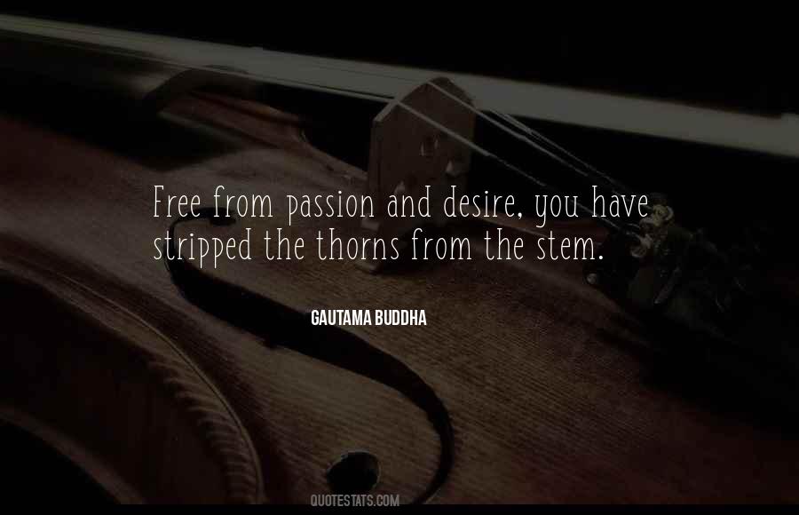 Quotes About Passion And Desire #960097