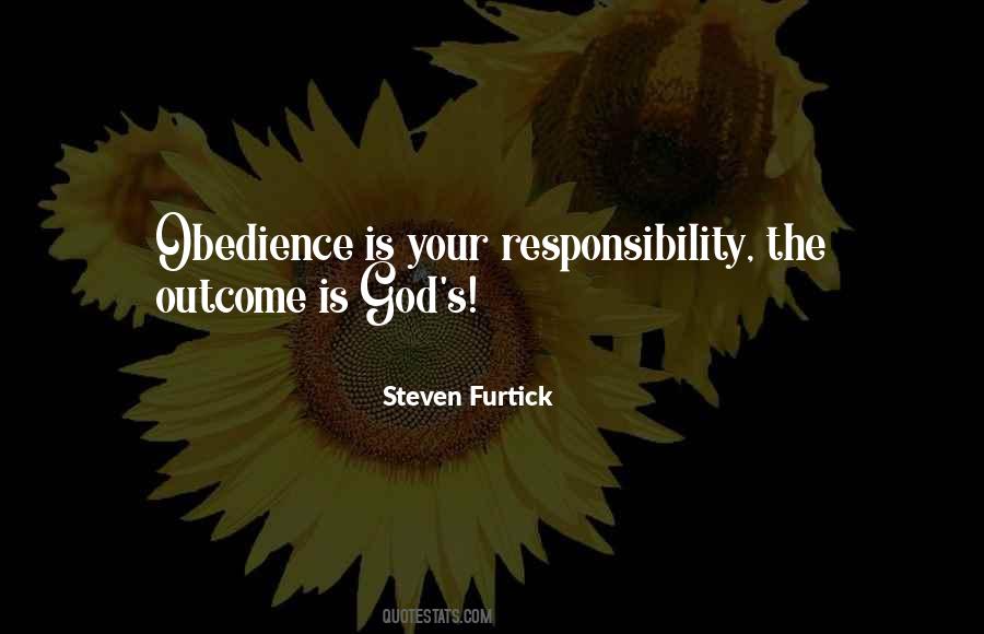 Obedience Is Quotes #1060991