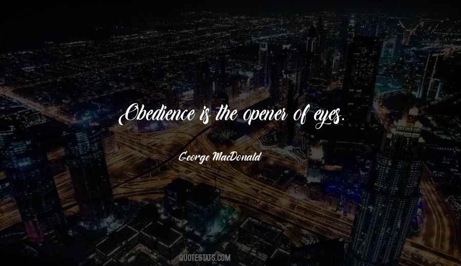 Obedience Is Quotes #1098387