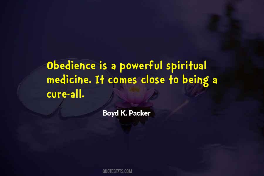 Obedience Is Quotes #1519508