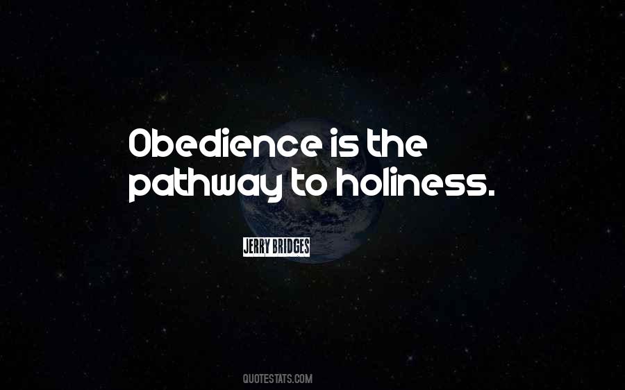 Obedience Is Quotes #1758907