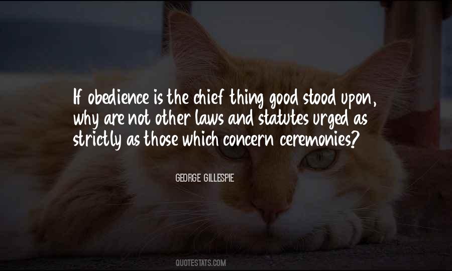 Obedience Is Quotes #1785423