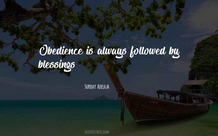 Obedience Is Quotes #24923