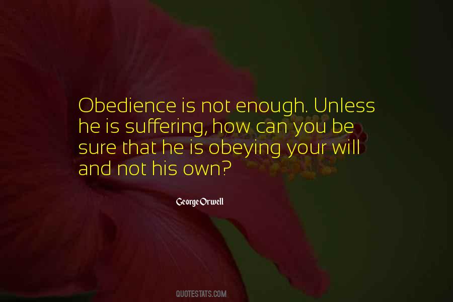 Obedience Is Quotes #384966