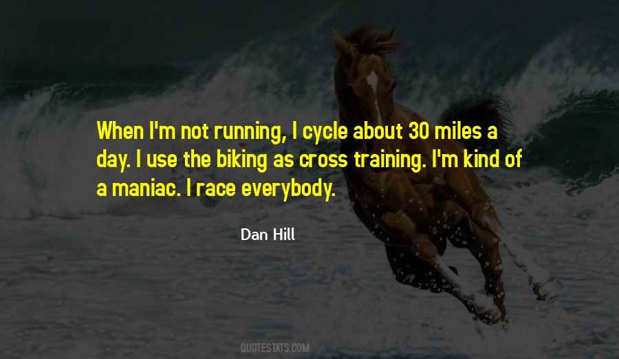 Quotes About Not Running #1330051