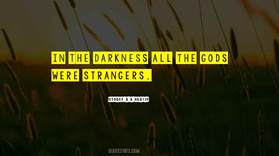 Quotes About The Darkness #1555910