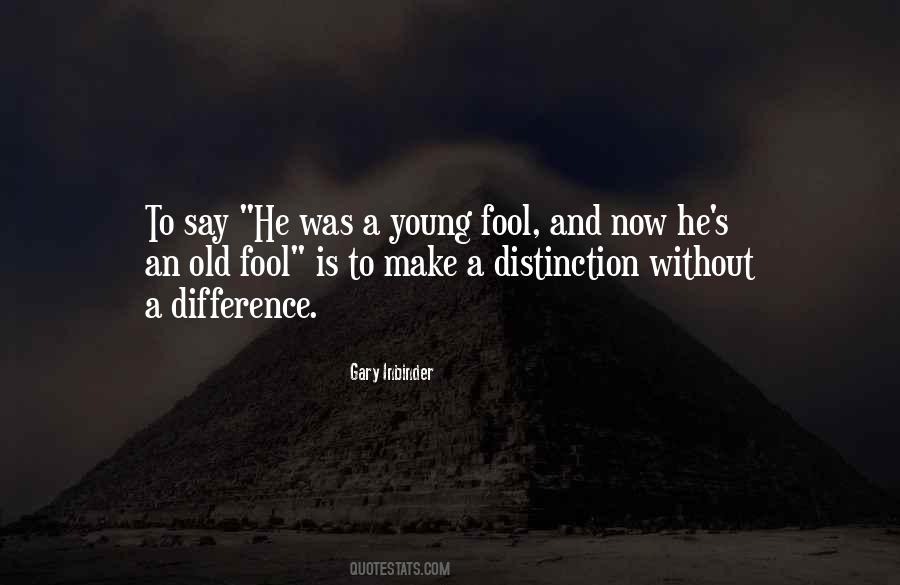 Quotes About Young To Old #35087