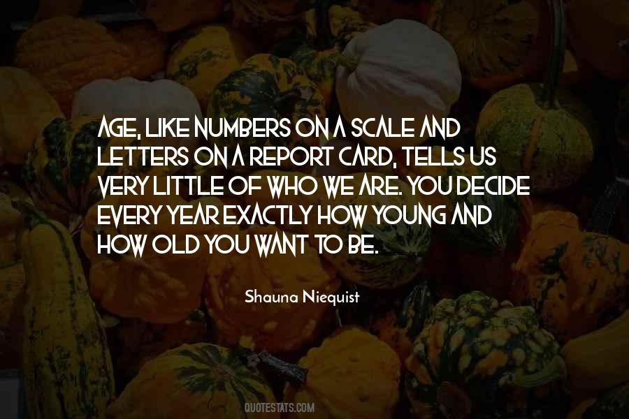 Quotes About Young To Old #76561