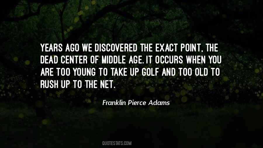 Quotes About Young To Old #91981