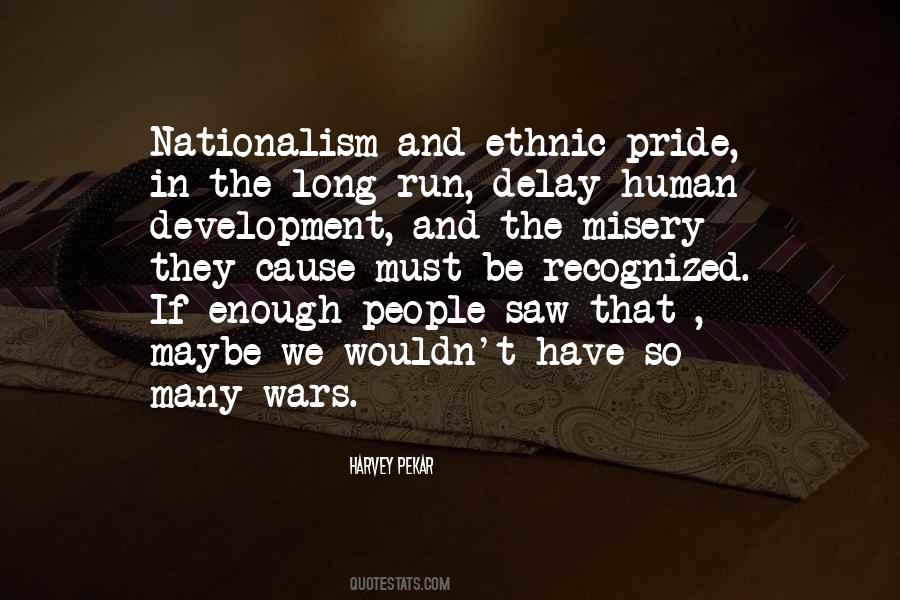 Quotes About Ethnic Nationalism #1240226