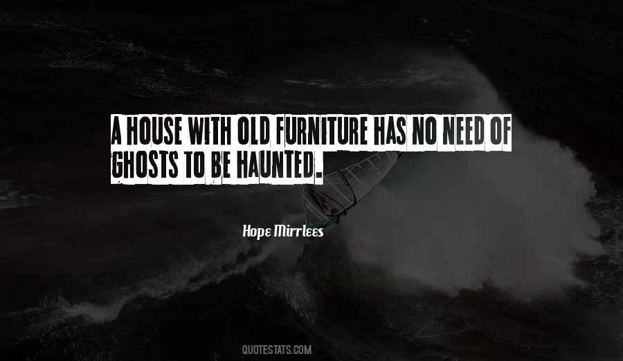 Quotes About Old Furniture #1625051