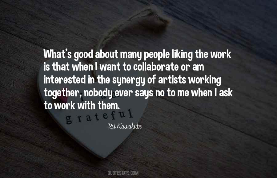 Quotes About Liking Work #748782