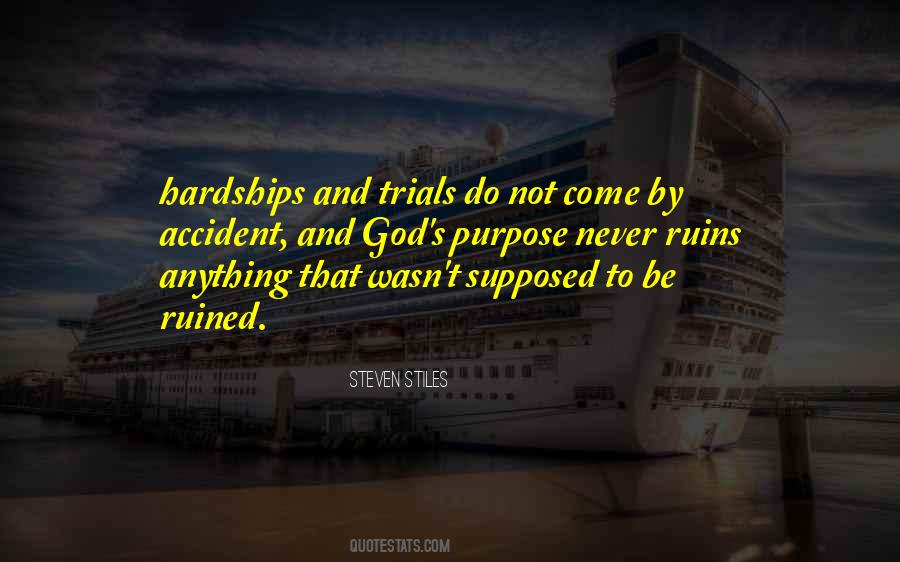 Quotes About Hardships And Trials #1479299