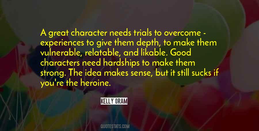 Quotes About Hardships And Trials #244511