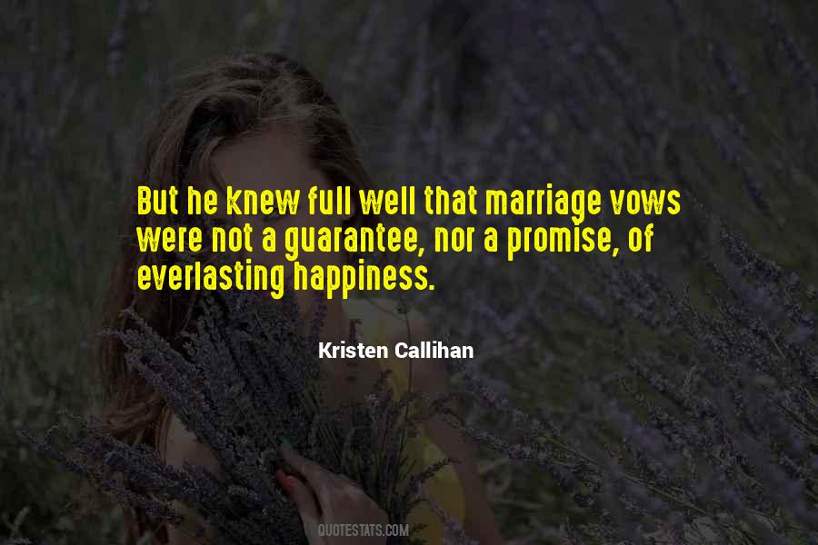 Happiness Of Marriage Quotes #607526