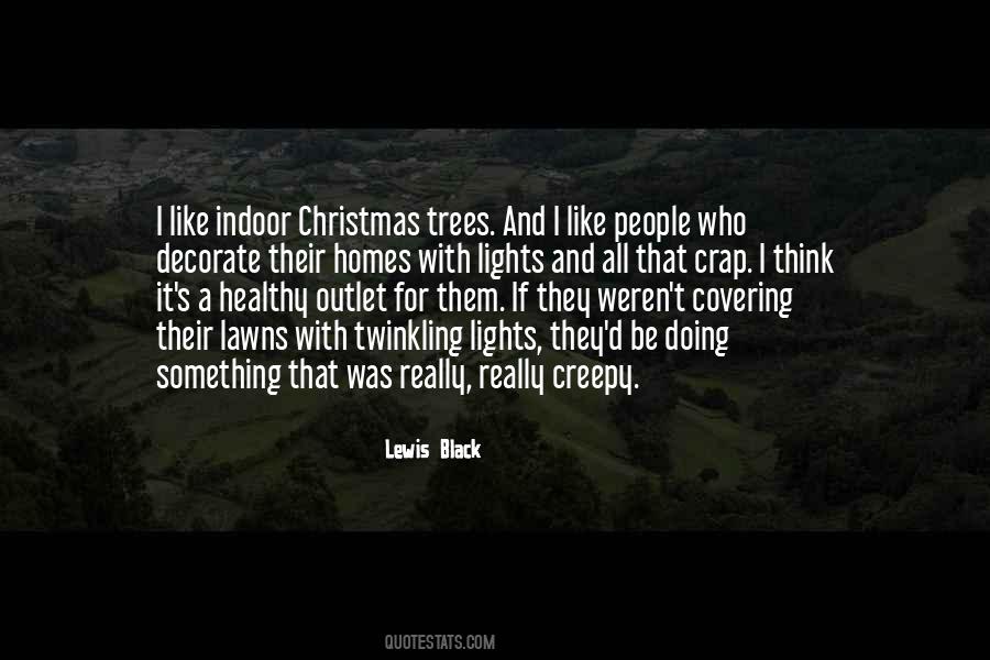 Quotes About Christmas Trees #139599