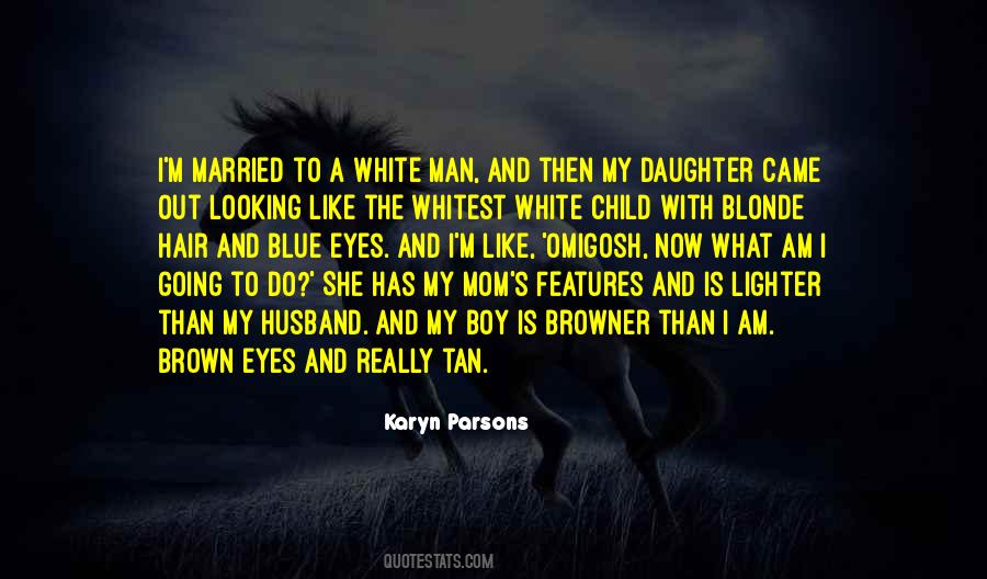 Quotes About Eyes Looking #160764