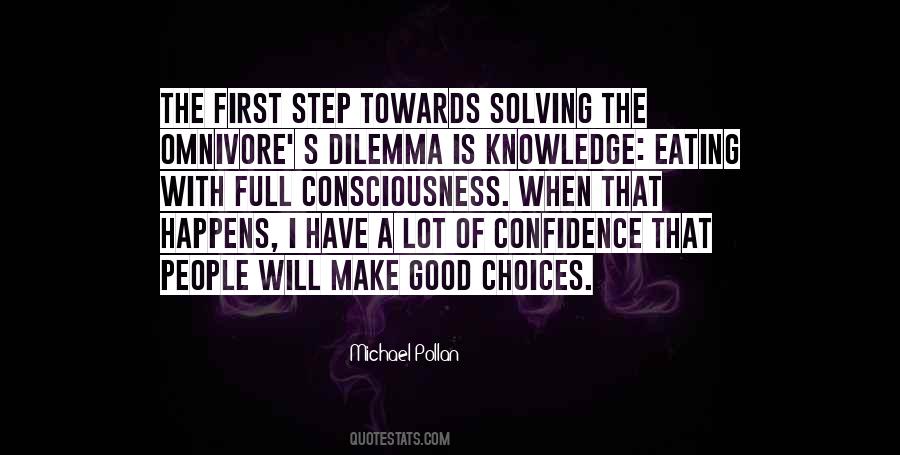 Quotes About Dilemma #1548379