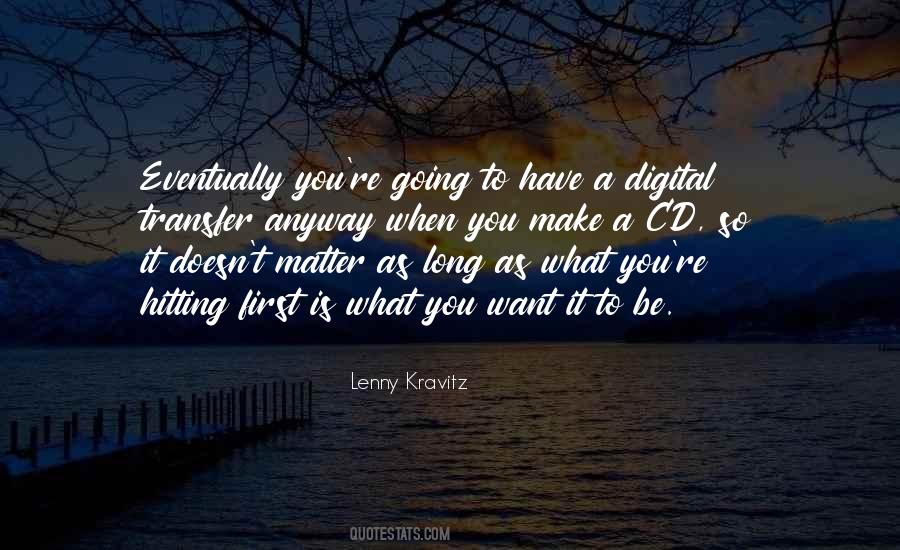 Quotes About Digital #1645076