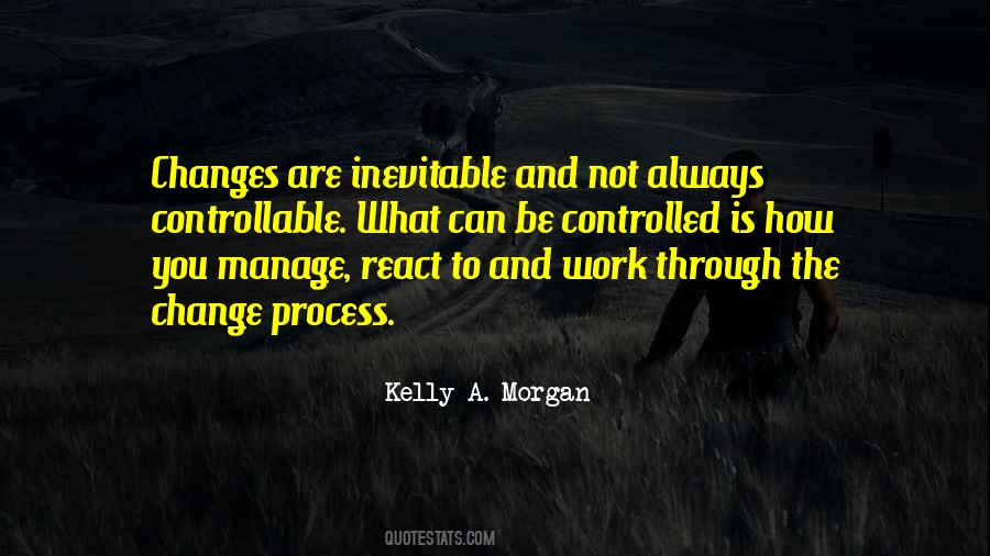 Change And Work Quotes #258537