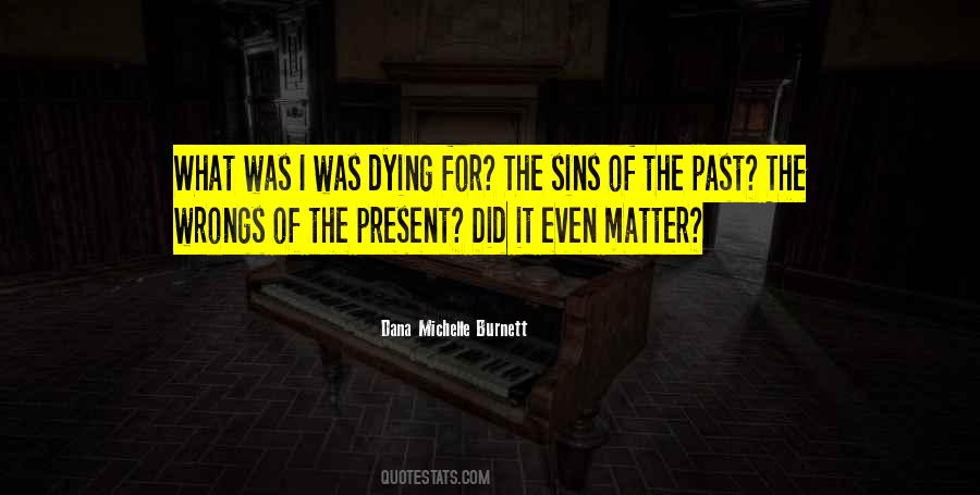 Quotes About Past Sins #1479482
