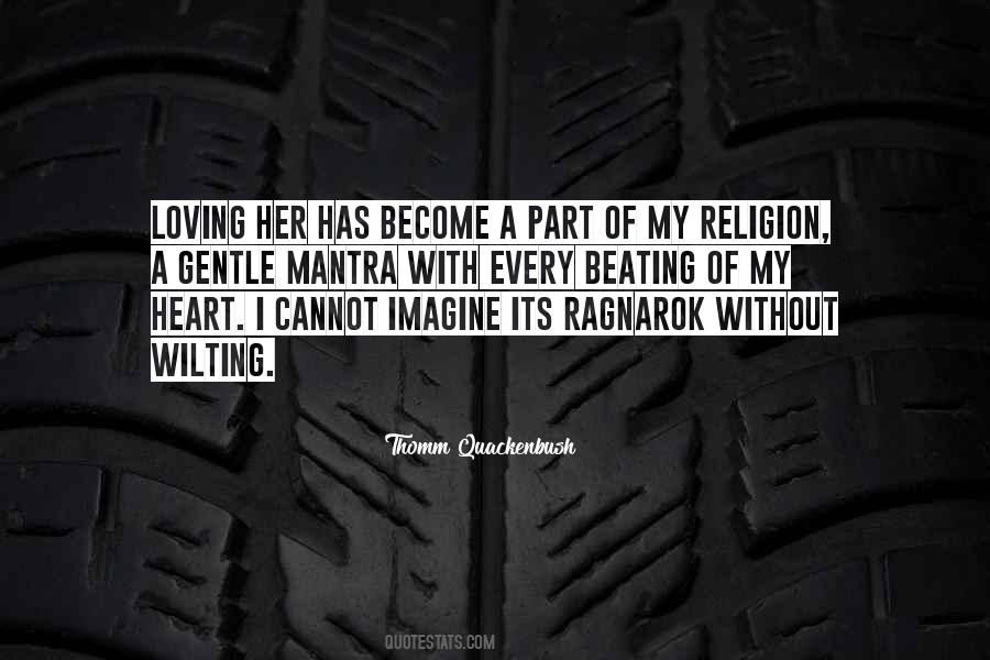 My Religion Quotes #1236030