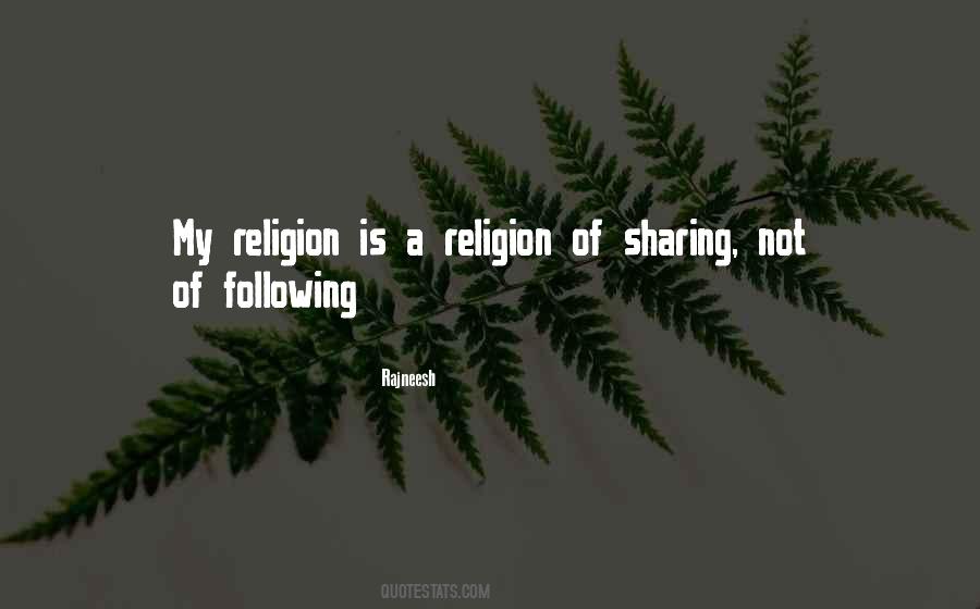 My Religion Quotes #1867532