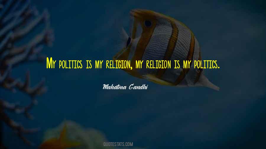 My Religion Quotes #933425