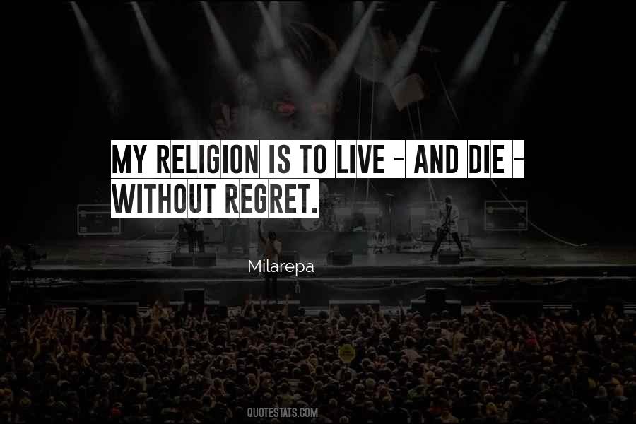 My Religion Quotes #948856