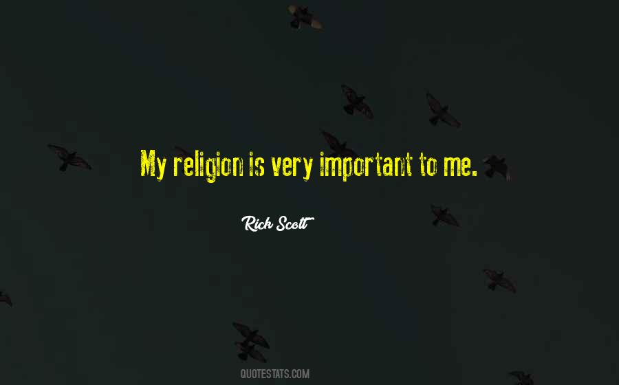 My Religion Quotes #989021