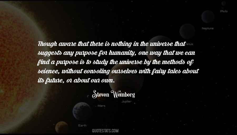 Purpose Of Science Quotes #1320781
