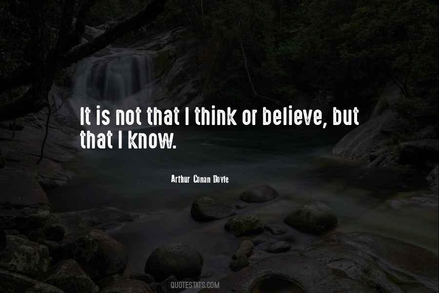 Believe But Quotes #1365315