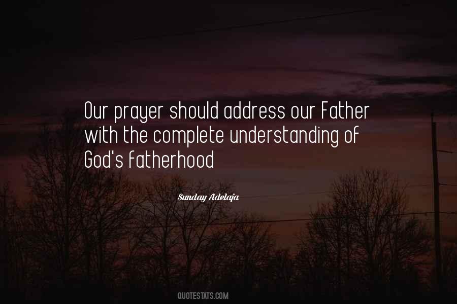 Fatherhood Of God Quotes #269859