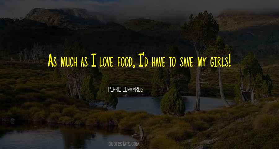 My Girls Quotes #1633066