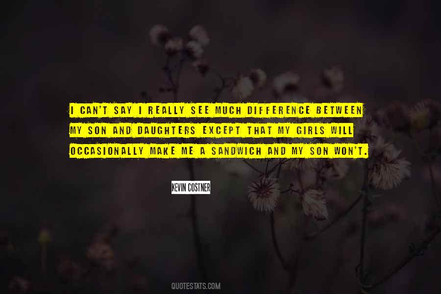 My Girls Quotes #1709960