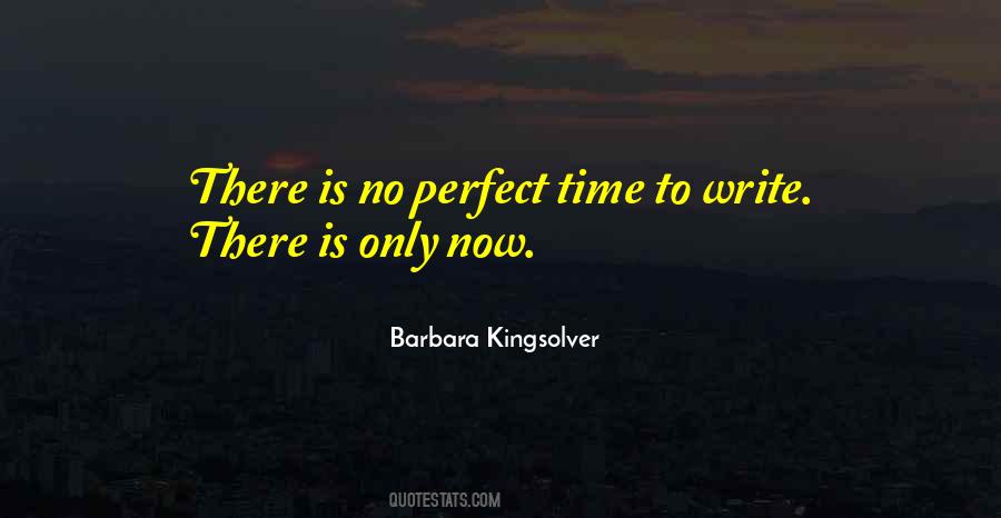 Quotes About Perfect Time #1000238