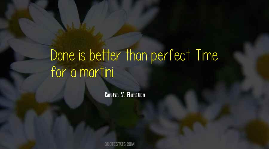 Quotes About Perfect Time #1339936