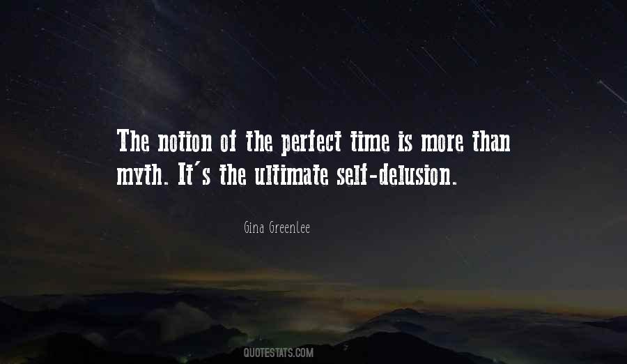 Quotes About Perfect Time #1725649