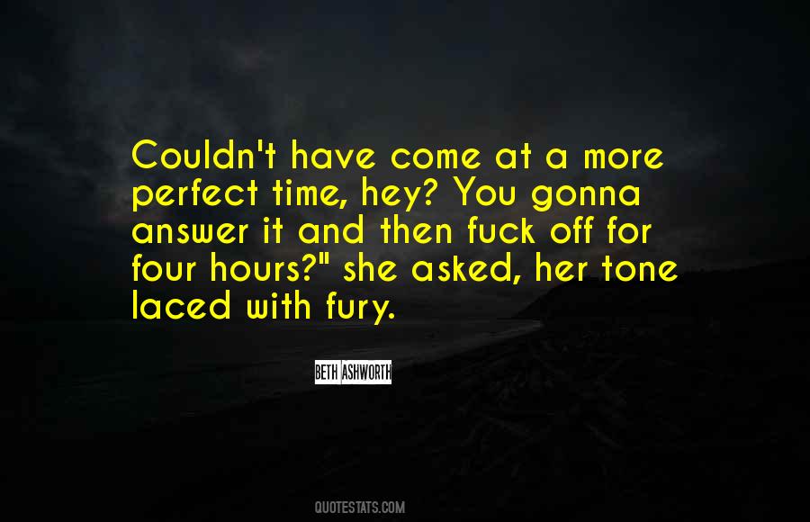 Quotes About Perfect Time #353850