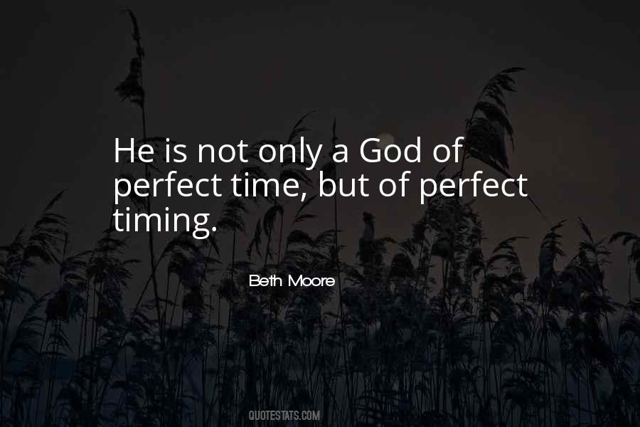 Quotes About Perfect Time #872007