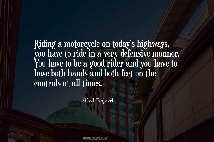Quotes About Ride A Motorcycle #1531845