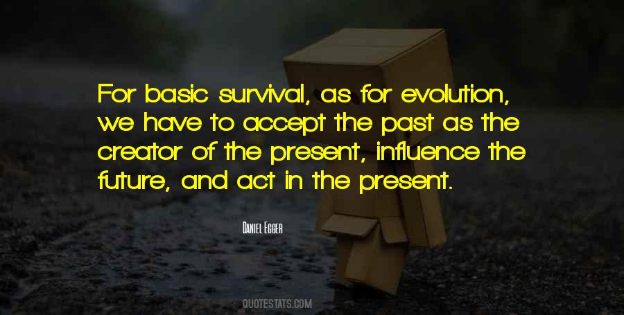Quotes About Past Present And Future Inspirational #1569412