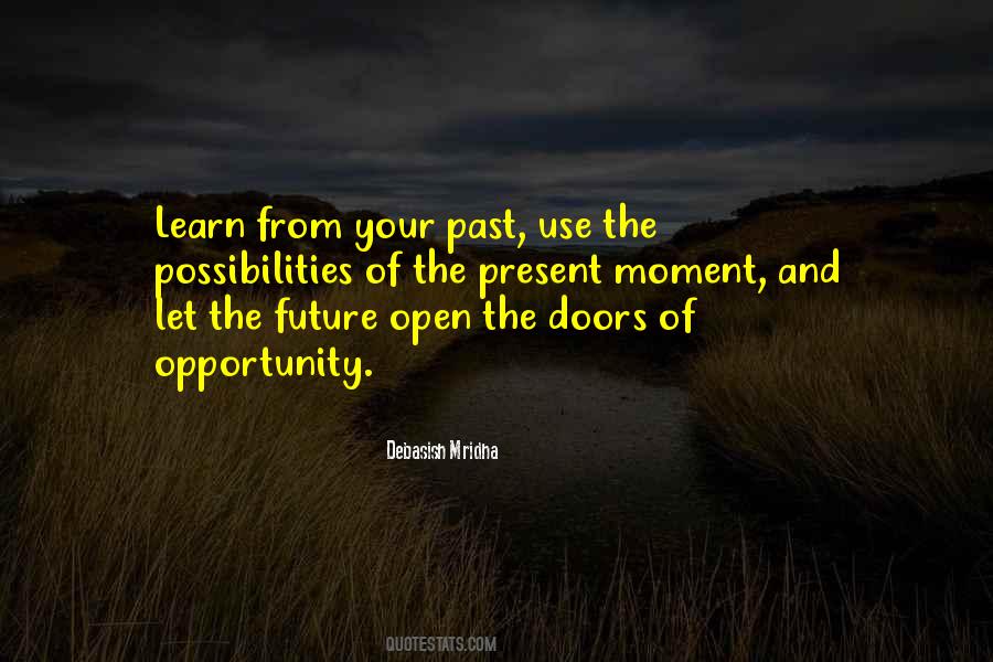 Quotes About Past Present And Future Inspirational #422850
