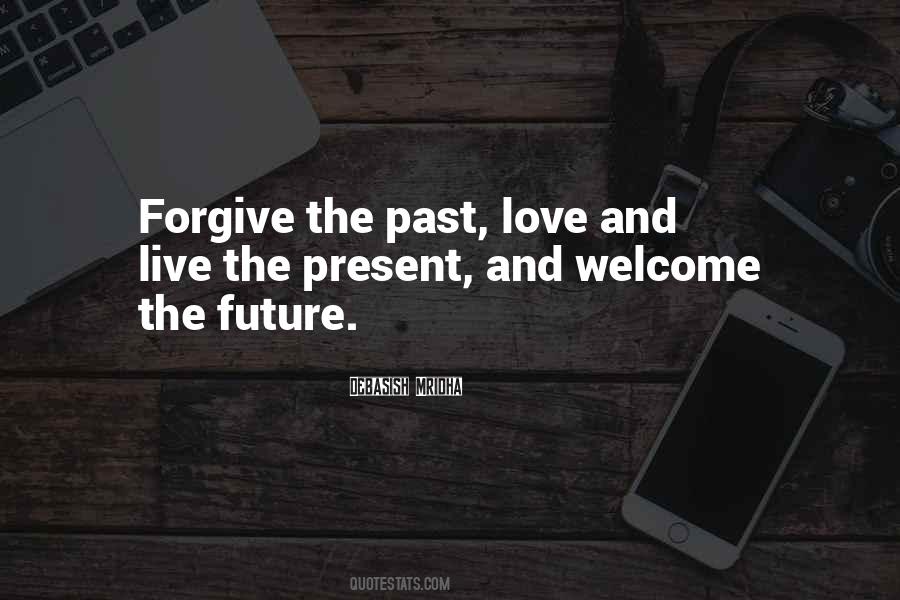 Quotes About Past Present And Future Inspirational #674899