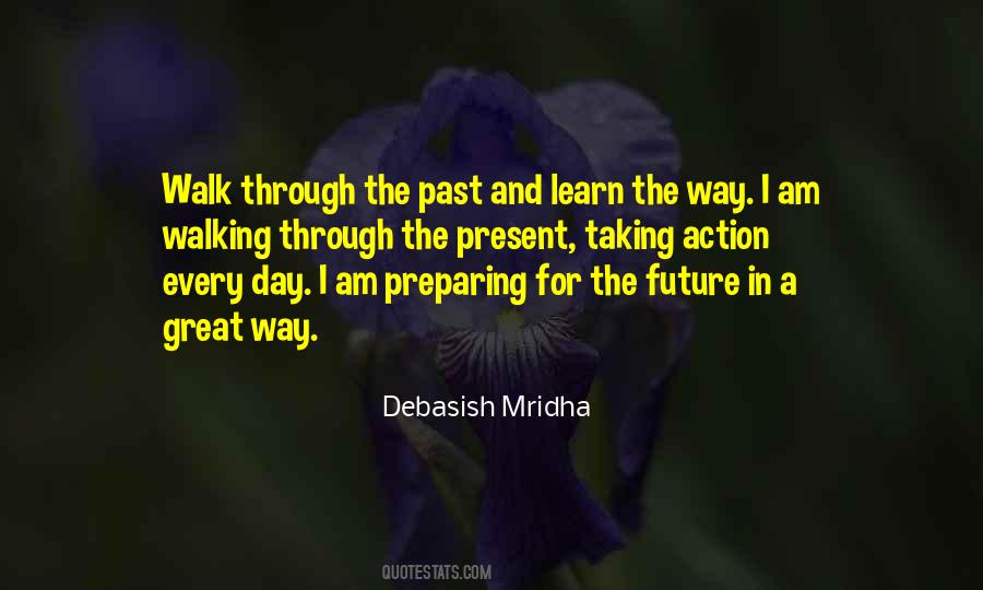 Quotes About Past Present And Future Inspirational #821480