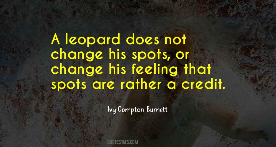 Quotes About Leopard's Spots #245706