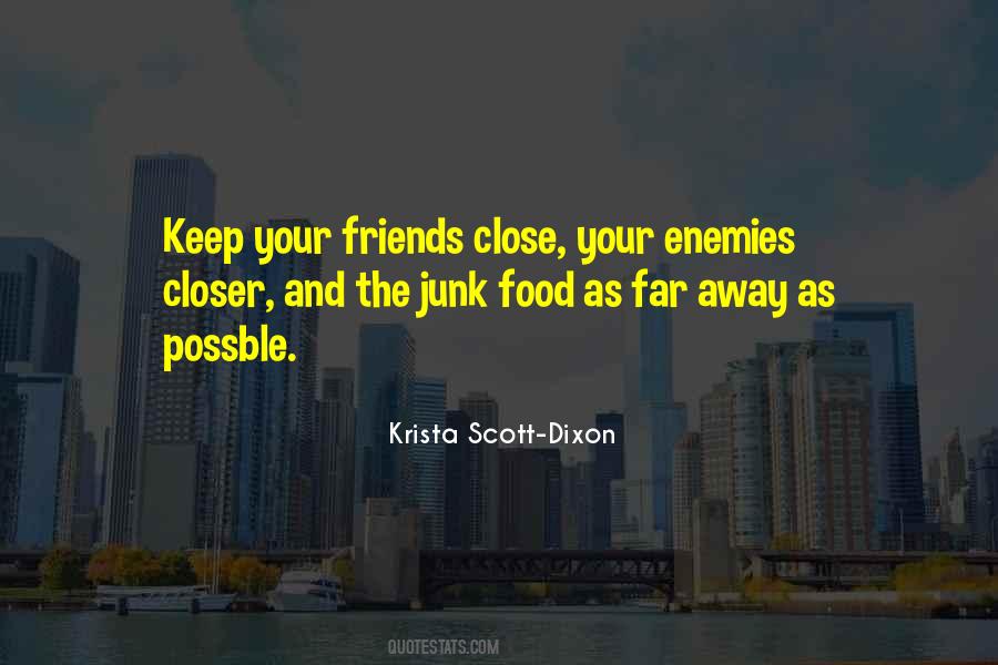 Quotes About Enemies And Friends #122324