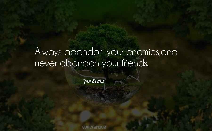 Quotes About Enemies And Friends #313007