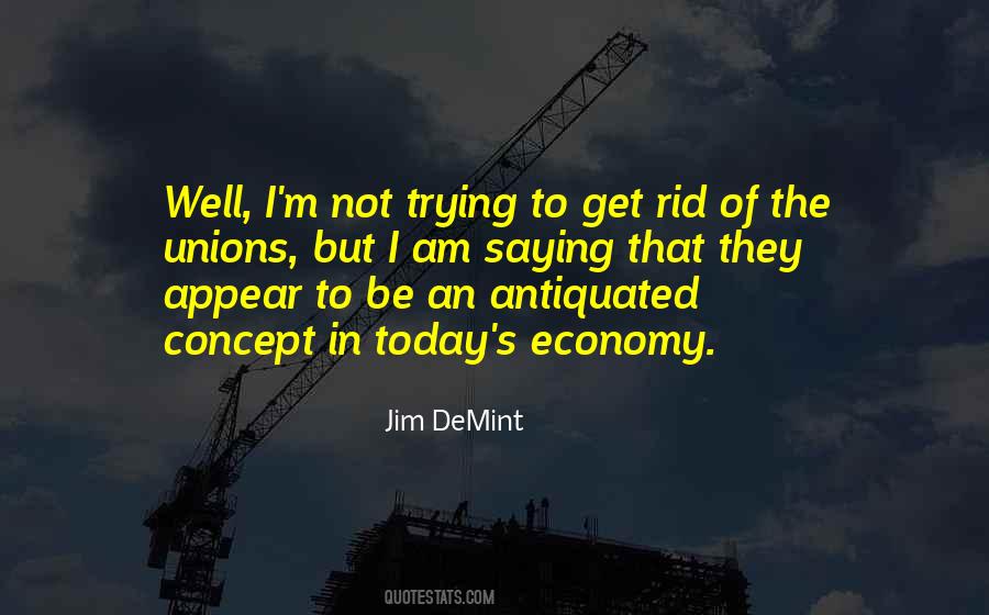 Economy Today Quotes #1459534