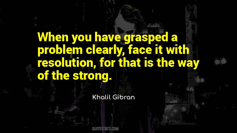 Quotes About Problem Resolution #982739